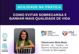 PM Girls: Agilidade na Prática - Como Evitar Sobrecarga e Ganhar Mais Qualidade de Vida