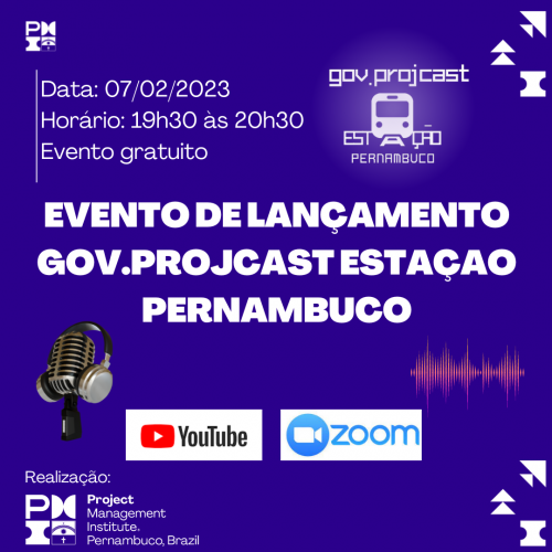 Evento de lançamento Gov.ProjCast Estação Pernambuco