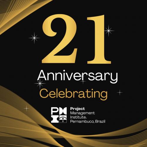 PMI-PE está completando 21 anos!  