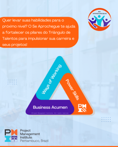 Se Aprochegue & Triângulo de Talentos: Conectando Pessoas e Projetos!