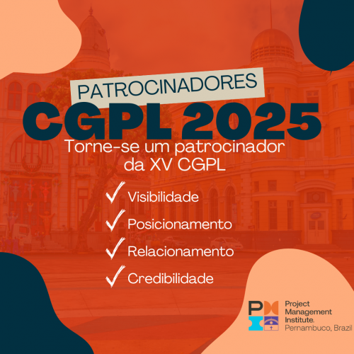 Torne-se um patrocinador da XV Conferência de Gestão, Projetos e Liderança (CGPL) 2025!