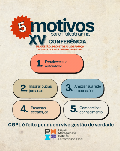 🎤 5 motivos para palestrar na XV Conferência de Gestão, Projetos e Liderança – CGPL 2025