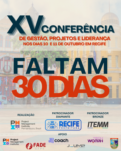 ⏳ Faltam apenas 30 dias para a XV Conferência de Gestão, Projetos e Liderança!