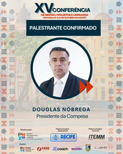 🎤 Palestrante Confirmado na XV Conferência de Gestão, Projetos e Liderança!